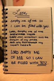 Lord Of The Lost The Love Of God Lyrics Lord Empty Me Of Me So I Can Be Filled With You Words Inspirational Quotes Verses