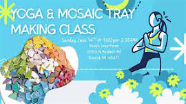Yoga & Mosaic Tray Making Class