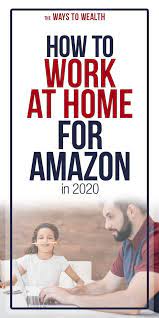 Amazon Work From Home Jobs What S Available And How To Get Them In 2020 Amazon Work From Home Work From Home Jobs Legitimate Work From Home