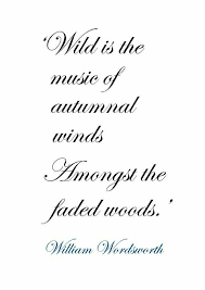 William Wordsworth S Autumn Autumn Quotes Words William Wordsworth