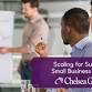 Scaling for Success Small Business Series event image