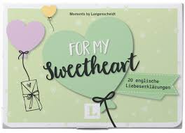 Zu eurem heutigen freudenfest wünschen wir euch alles liebe und gute! For My Sweetheart Kartchen Im Hubschen Mappchen 20 Englische Liebeserklarungen Amazon De Langenscheidt Redaktion Bucher