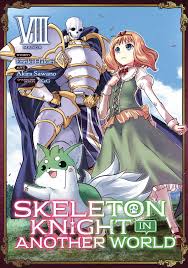 Skeleton Knight in Another World (Manga) Vol. 8 eBook by Ennki Hakari -  EPUB Book | Rakuten Kobo United States