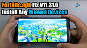 Your phone might tell you that your browser cannot install apps from this source. Fortnite Apk V11 31 0 Install Any Huawei Devices Apk Fix
