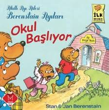 Okulu Sevdiren Kitap Onerileri Berenstain Bears Kids Book Series Best Children Books