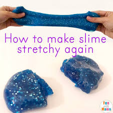 Did you know that slime is science too! How To Make Slime Stretchy Again Fun With Mama