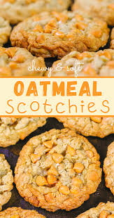 Oatmeal Scotchies Chewy Oatmeal Butterscotch Cookies Recipe Oatmeal Scotchies Oatmeal Butterscotch Cookies Butterscotch Cookies Recipes
