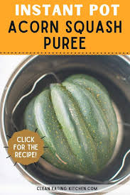 Instant Pot Acorn Squash Cooked Whole Clean Eating Kitchen Recipe Healthy Instant Pot Recipes Acorn Squash Instant Pot Recipes