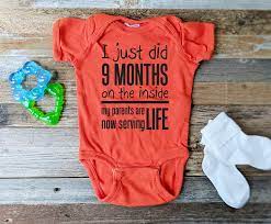 Amazon Com I Just Did 9 Months On The Inside My Parents Are Now Serving Life Funny Baby Onesie Handmade Products