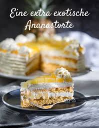 Ananastorte Mit Mascarpone Rezept Ananas Torte Leckere Torten Kuchen Und Torten