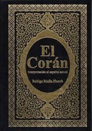 Qué es el corán y por qué deberías creer en él un libro que es respetado, reverenciado y seguido por más de 1.800 millones de personas, un cuarto de la humanidad , es como menos, digno de atención. Libro El Coran Libro En Espanol N Paginas 400 Encuadernacion Encuadernacion En Tela Isbn13 9788494135385 Bahige Mulla Huech Isbn 9788494135385 Comprar En Buscalibre