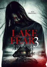 A Lake Fear 3 2018 English 720p Hdrip X264 650mb Free Download 20xmovies Latest Horror Movies English Horror Movies Scary Movies