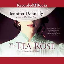 With anna magnani, burt lancaster, marisa pavan, ben cooper. The Tea Rose Audiobook Jennifer Donnelly Audible Ca