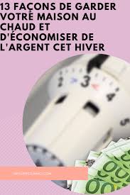 13 Facons De Garder Votre Maison En Diminuant Votre Facture D Electricite En 2020 Economiser De L Argent Conseils Pour Economiser Economies D Energie
