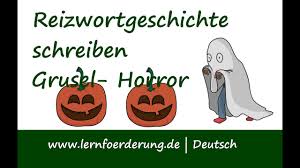 Bildergeschichten erzählen in form einer abfolge mehrerer bilder eine geschichte. Reizwortgeschichte Thema Grusel Horror Beispiel Anleitung Youtube