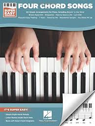 Daily, we added a hundreds of new songs with chords and tabs, just for you ;). Four Chord Songs Super Easy Songbook Hal Leonard Corp 9781540005212 Amazon Com Books