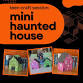 Teen Time: Make a Mini Haunted House event image