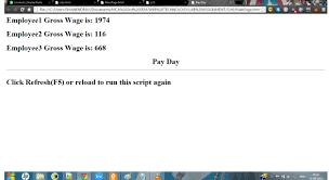 Develop A Javascript Program That Will Determine The Gross Pay For Each Of Three Employees Remaining Question Is Given Below Javascript Development This Or That Questions