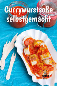 Currywurst Sosse Selbstgemacht So Einfach Und Lecker Currywurst Sosse Curry Sosse Lecker