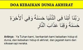 2 Doa Kebaikan Dunia Akhirat Yang Mustajab Dan Sesuai Sunnah