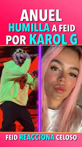 Feid reacciona celoso: Anuel gritó Karol G a todo pulmón y humilló a Feid:  Anuel gritó a todo pulmón el nombre de KAROL G en pleno concierto dejando a  todos con la boca abierta y se presume el regreso ...