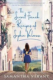 Epub Free The Secret French Recipes Of Sophie Valroux Pdf Download Free Epub Mobi Ebooks In 2020