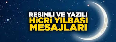 Hicri yılbaşı heyecanı tüm yurtta yaşanırken, ziyaret edemedikleri ve uzakta bulunan sevdiklerine hicri yılbaşı mesajı atmak ister. En Guzel 2019 Resimli Ve Yazili Hicri Yilbasi Mesajlari