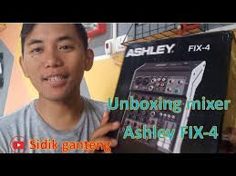 Unboxing Ashley Fix 4