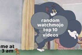 Dopl3r Com Memes Random Watchmojo Top 10 Videos Me At 3 Am