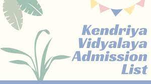 The kv sangathan is invited online and offline admission application form for all the desirable and eligible students for class i to xi. Kv Admission List 2021 22 Class 1 Result Kendriya Vidyalaya 1st 2nd 3rd Merit Selection List