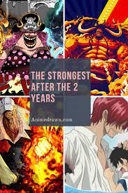 Top 10 Strongest Characters After The 2 Years Strong Character Character Strong