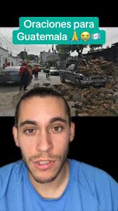 Oraciones para Guatemala y su gente 🙏
