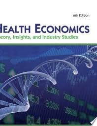 Download Health Economics Theory Insights And Industry Studies Free In 2020 Health Economics Economics Economics Books