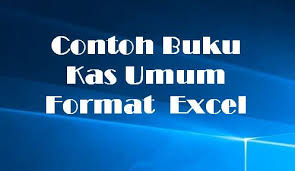 Jika ditinjau dari pengertian secara umum, jurnal adalah buku harian atau formulir khusus yang dipakai dalam mencatat. Contoh Buku Kas Umum Format Excel Laporan Keuangan Sekolah Negeri Buku