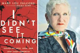 Love, Loss, Lewy Body Dementia in Mary Lou Falcone's 'I Didn't See It  Coming'