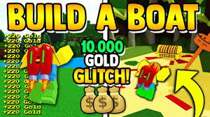 This site so cool like helping thx. New How To Get 10 000 Gold Fast Gold Glitch Build A Boat For Treasure Roblox Youtube