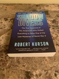 The shadow divers of the title are deep wreck divers, a sport that consists of only a few hundred diehards. Shadow Divers The True Adventure Of Two Americans Who Risked Everything To Solve One Of The Last Mysteries Of World War Ii Par Kurson Robert As New Soft Cover 2005 Vero