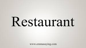 How To Say Restaurant Youtube