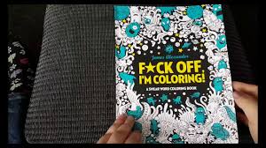 Buy products such as names i want to call my ex : Completed James Alexander S Fuck Off I M Colouring Flip Through Youtube