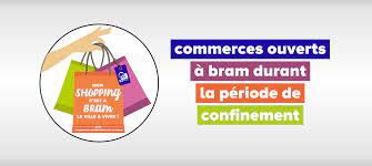 Le gouvernement a précisé la liste des commerces qui pourront poursuivre leur activité lors des quatre semaines de. Covid 19 Quels Commerces Restent Ouverts A Bram Pendant Le Confinement Bram