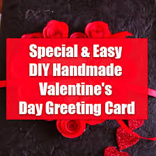 Plus, get adorable valentine's day coloring pages and more creative cards. Special Easy Diy Handmade Valentine S Day Greeting Card