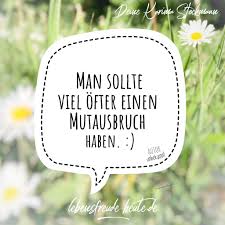 Geburtstagszitate kleine weisheiten lustige und. Alle Weisheiten Und Zitate Auf Einen Blick Als Inspiration Fur Dich Und Deine Liebsten Lebensfreude Heute De