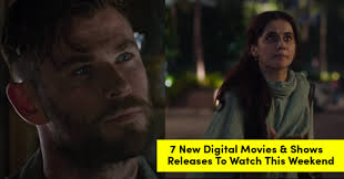 Since it's independence week, we decided to put the spotlight on some of the movies we think reflect the many realities of india. 7 New Digital Movies Shows Releases To Watch This Weekend Marketing Mind