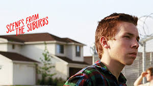 Scenes from the Suburbs