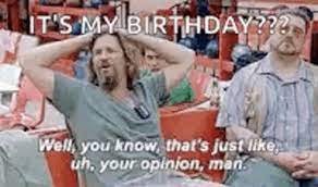 Big Lebowski Birthday Gifs Tenor