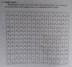 Food words for cooks and chefs, restaurants, gourmets, spelling, glossary of food and cooking related words, terms, definitions, food dictionary, . C Word Hunt Directions Encircle The Six 6 Foods And Cooking Terms You Can Find In The Puzzle Below Brainly Ph