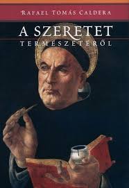 Rafael Tomás Caldera: A szeretet természetéről