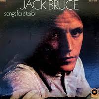 Bruce, Jack : Songs For A Tailor