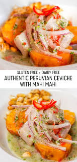 Authentic Peruvian Ceviche With Mahi Mahi Is A Classic No Cook Recipe That Embraces The Fresh Flavors Of Fi Ceviche Recipe Ceviche Recipe Fish Peruvian Ceviche