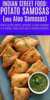 North India Street Food Potato Samosas Global Street Foods Recipe Indian Food Recipes Indian Cooking Recipes